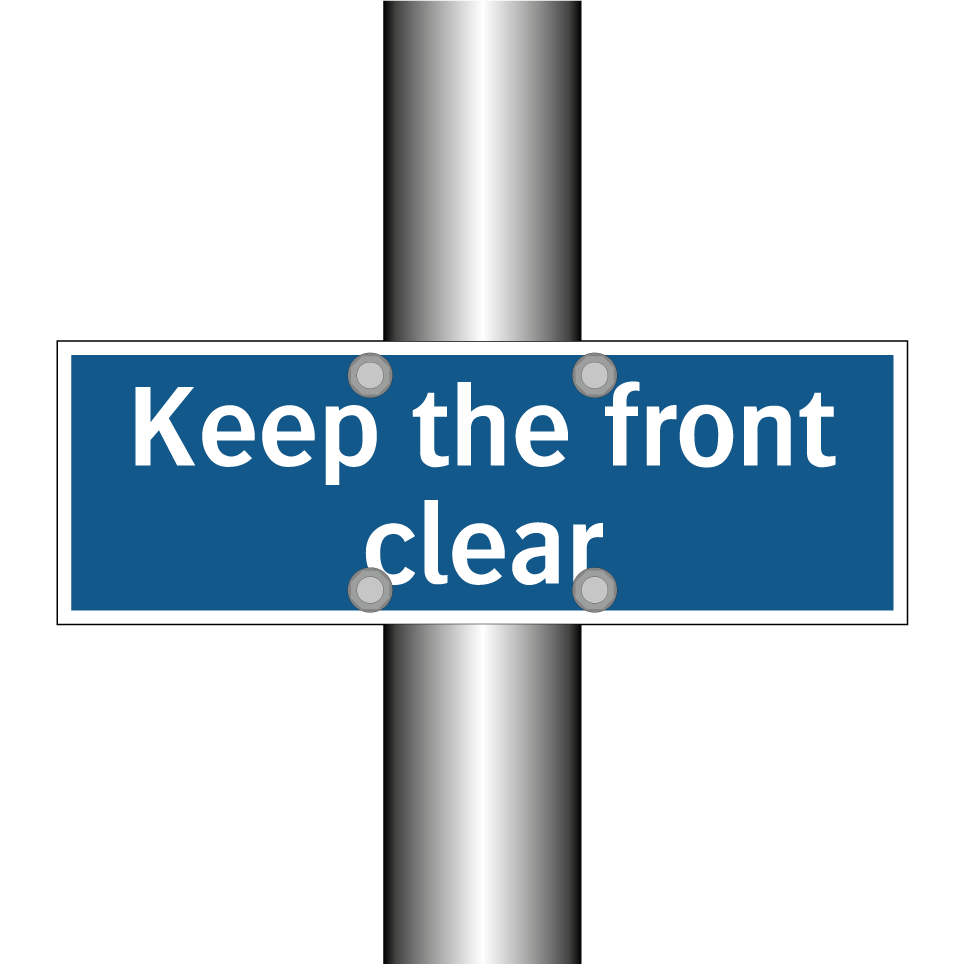 Keep the front clear