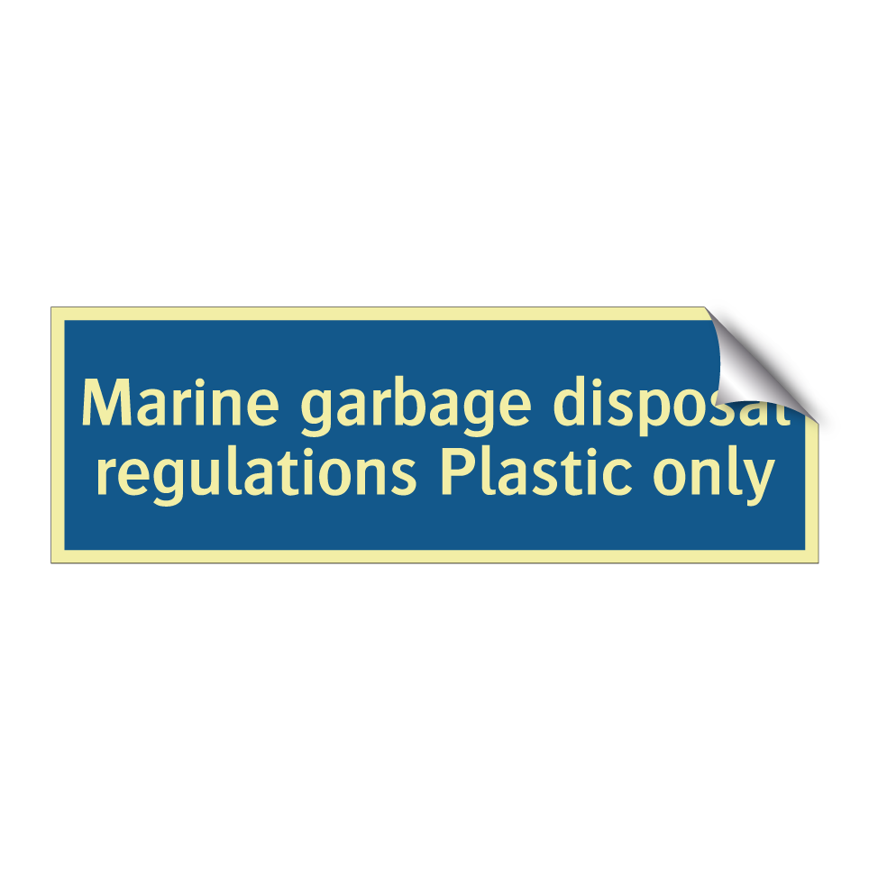 Marine garbage disposal regulations Plastic only