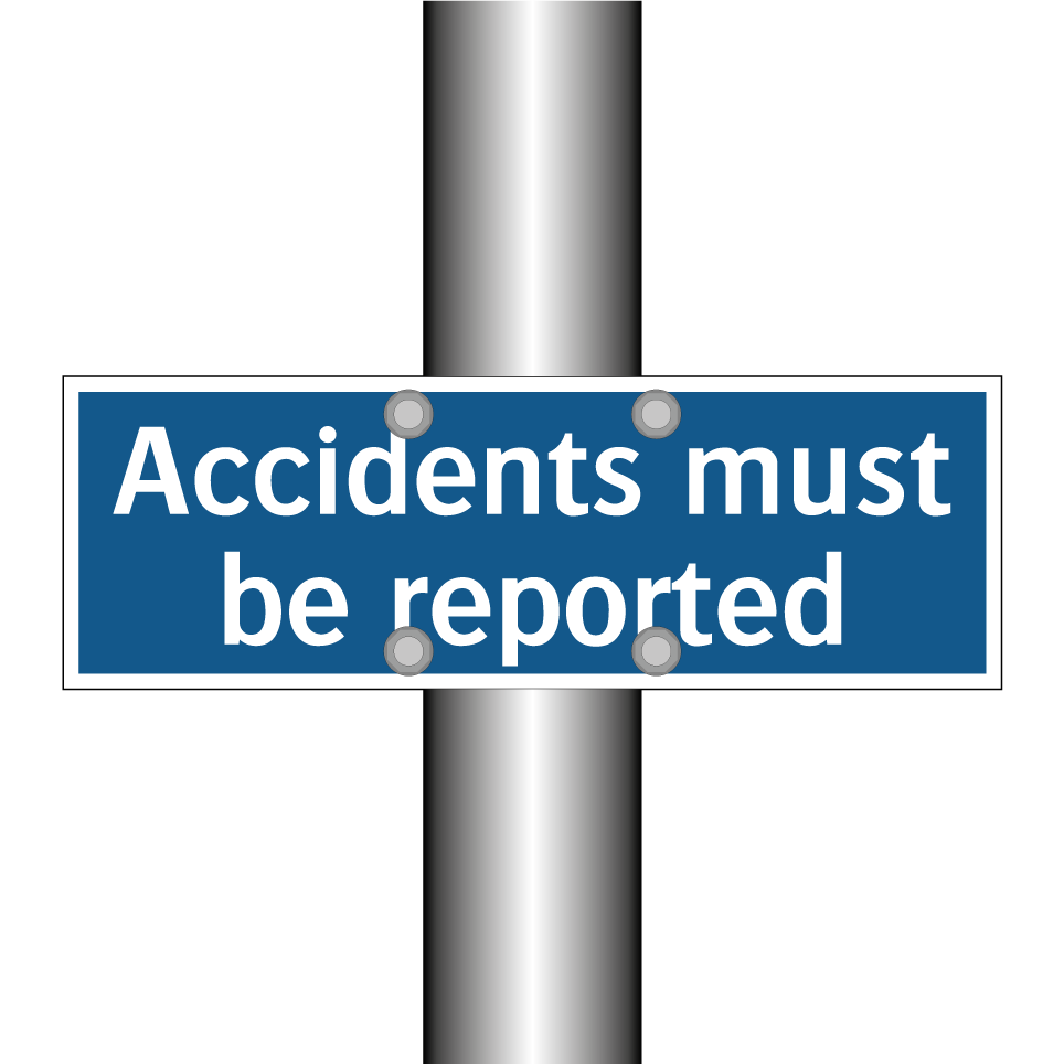 Accidents must be reported