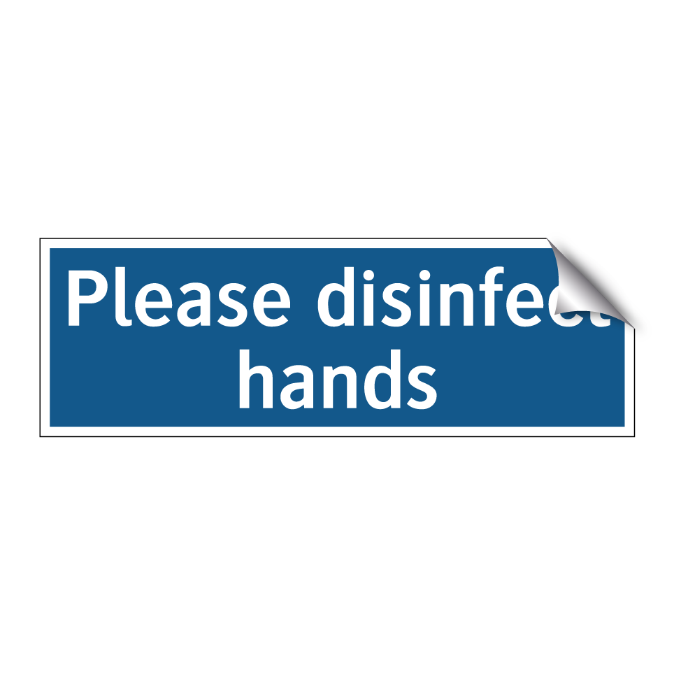Please disinfect hands