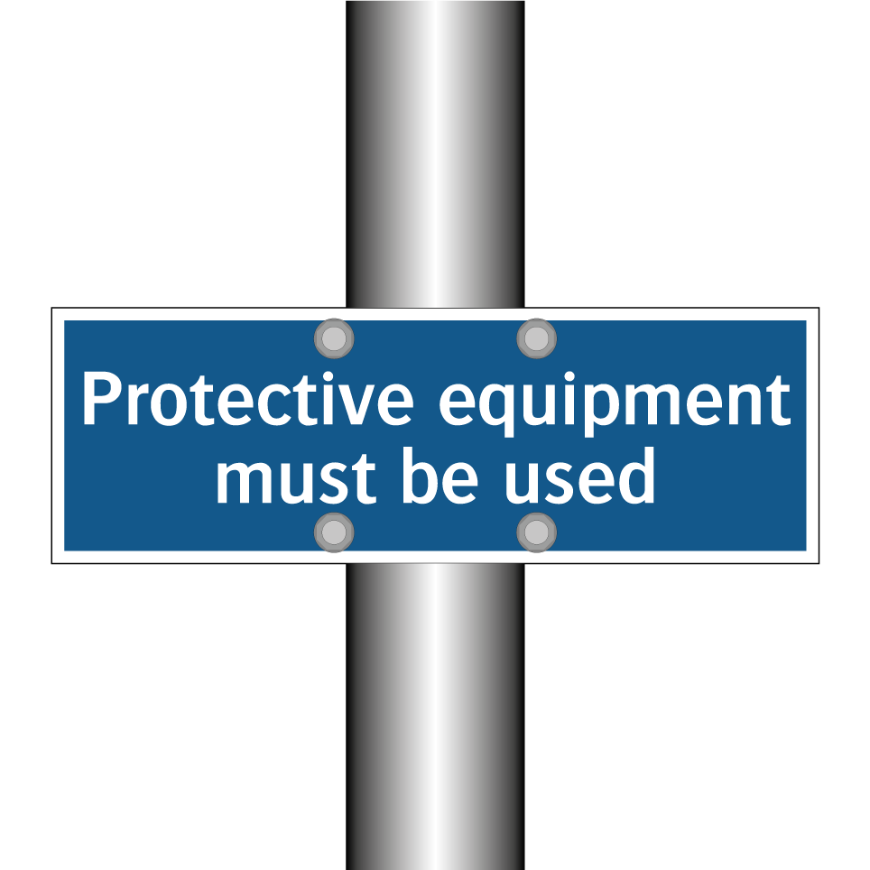Protective equipment must be used
