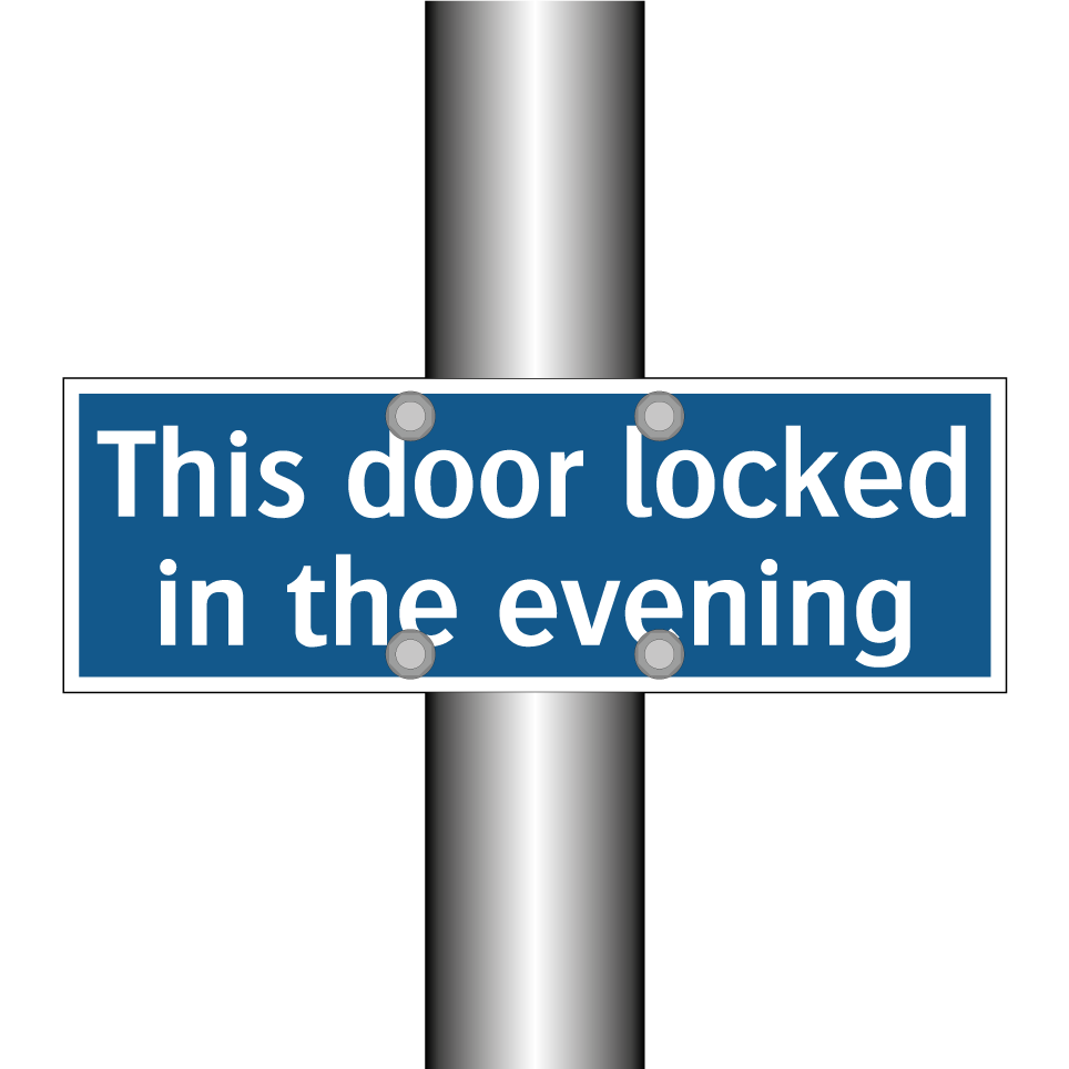 This door locked in the evening