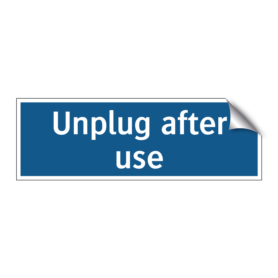 Unplug after use