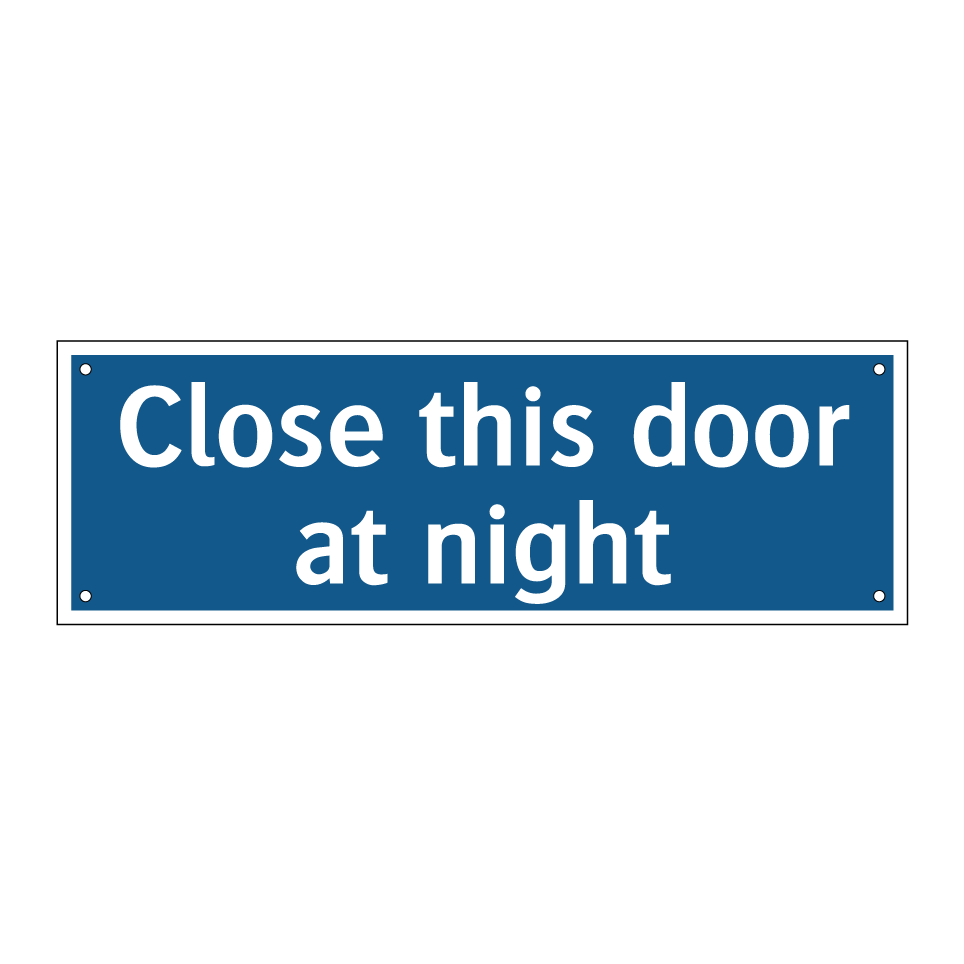 Close this door at night