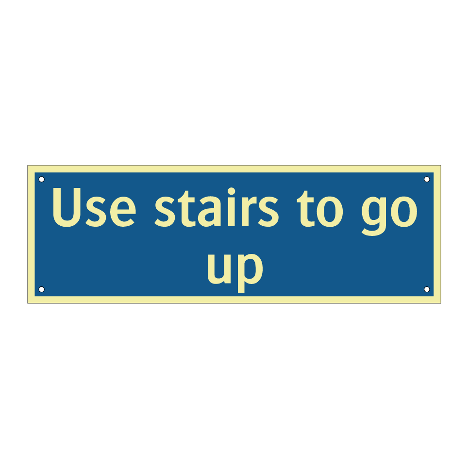 Use stairs to go up