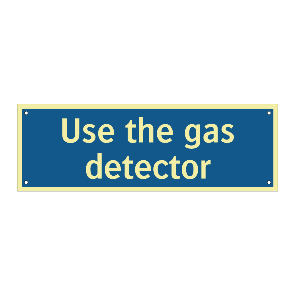 Use the gas detector