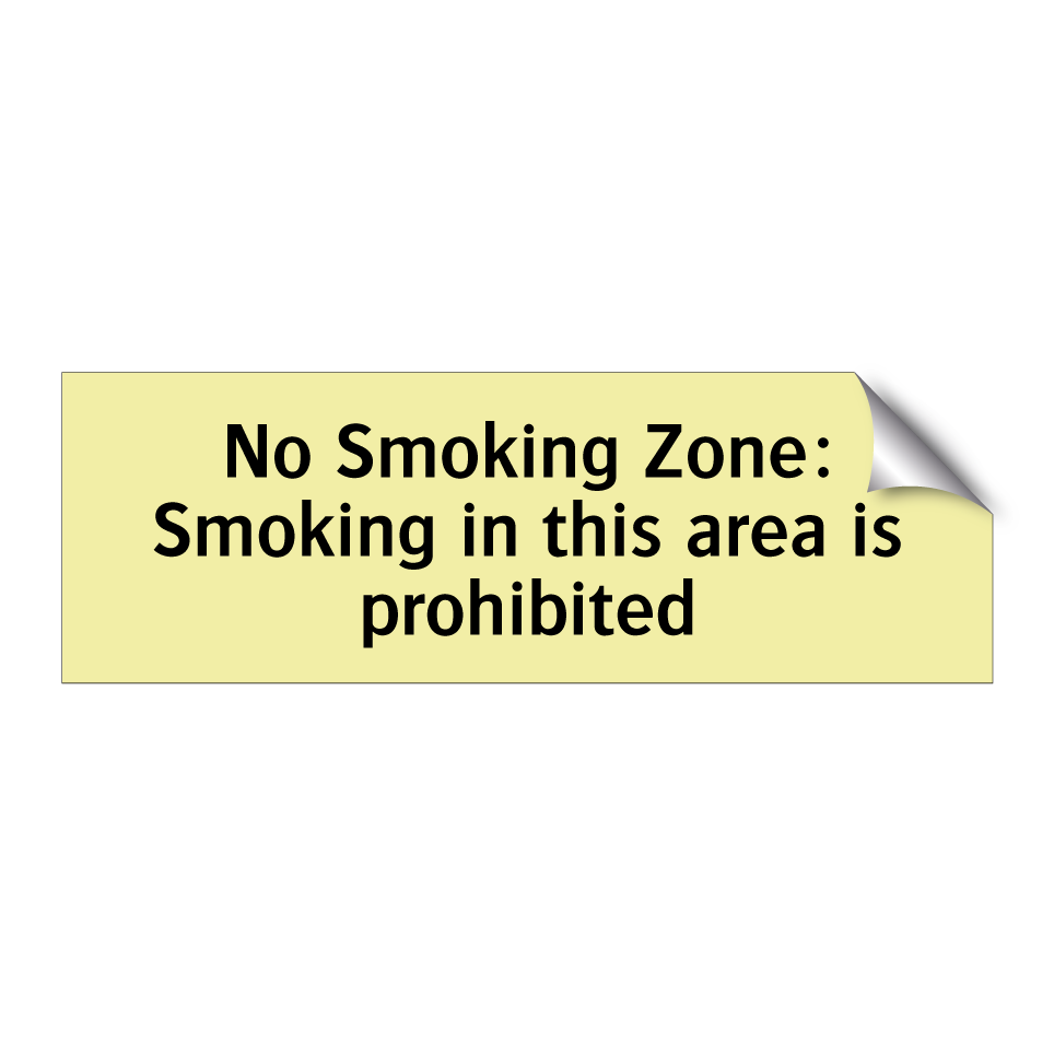 No Smoking Zone: Smoking in this area is prohibited