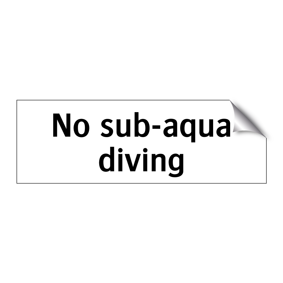 No sub-aqua diving