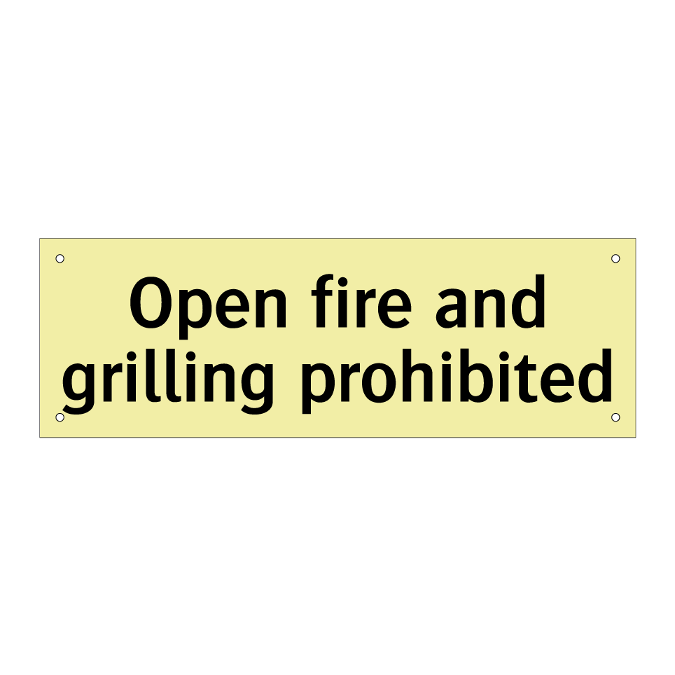 Open fire and grilling prohibited