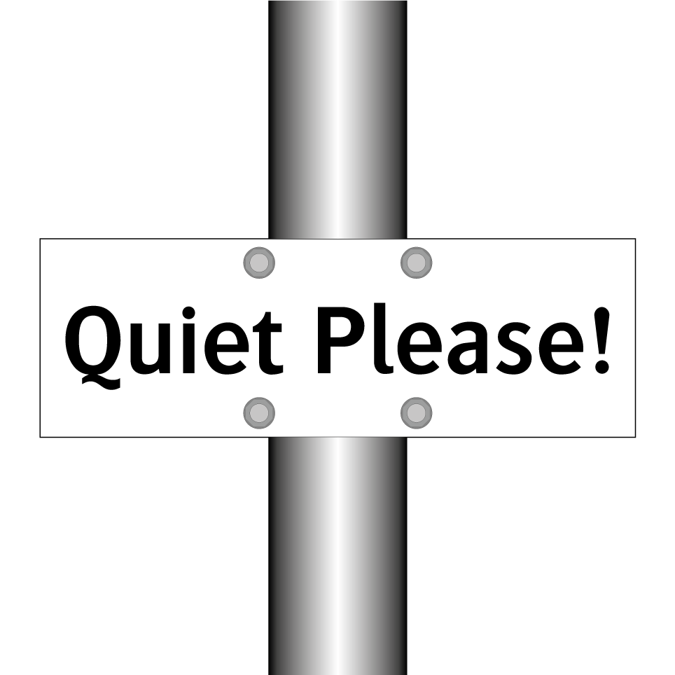 Quiet Please!
