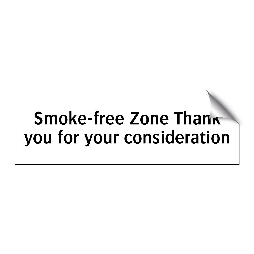 Smoke-free Zone Thank you for your consideration