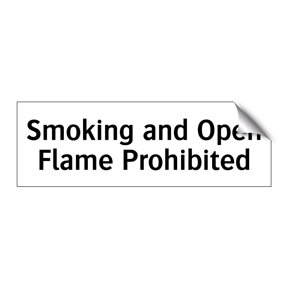 Smoking and Open Flame Prohibited