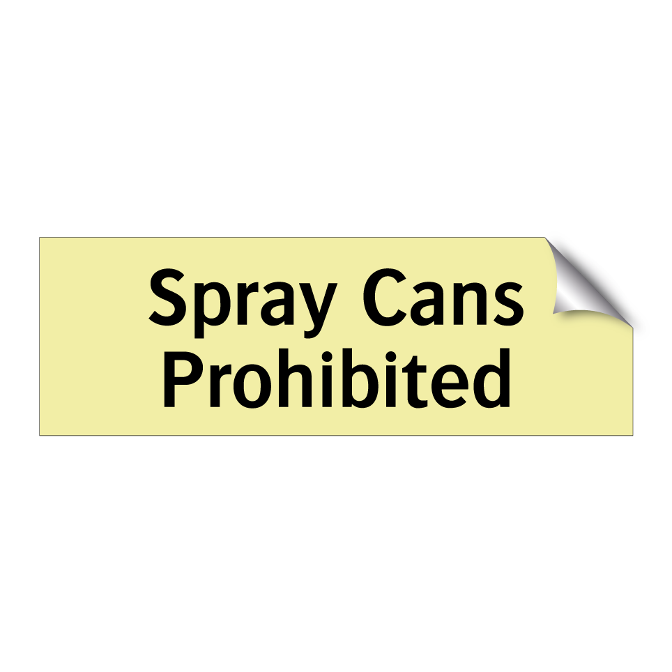 Spray Cans Prohibited