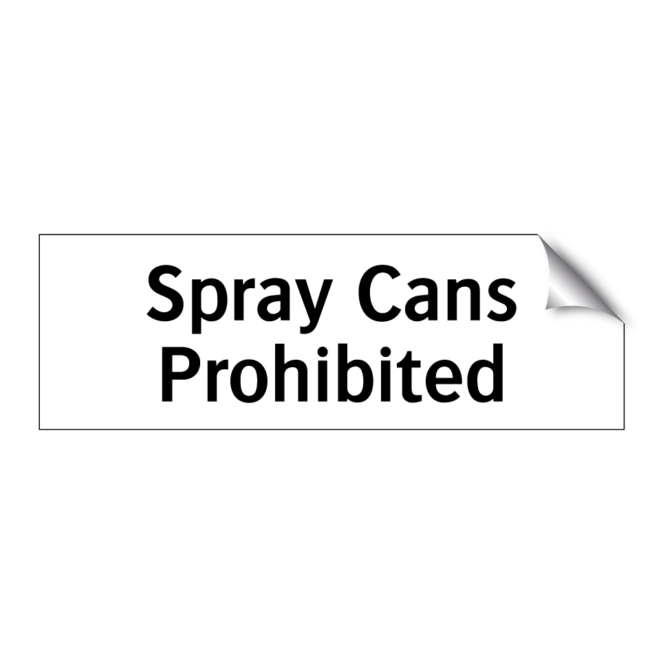 Spray Cans Prohibited