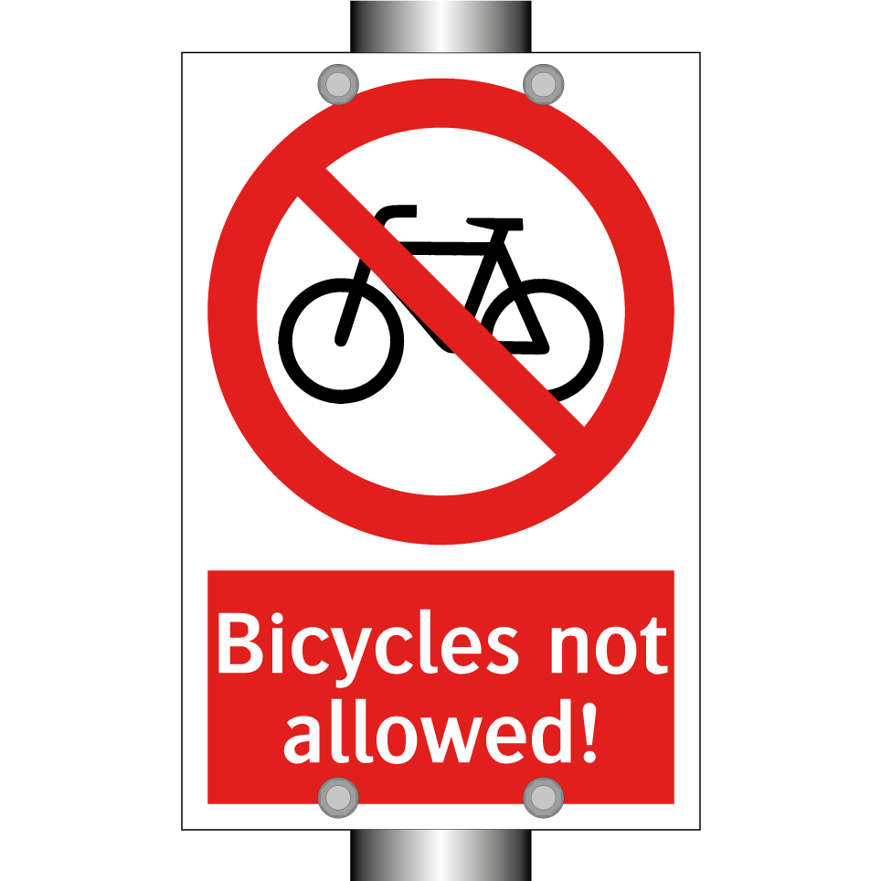 Bicycles not allowed!