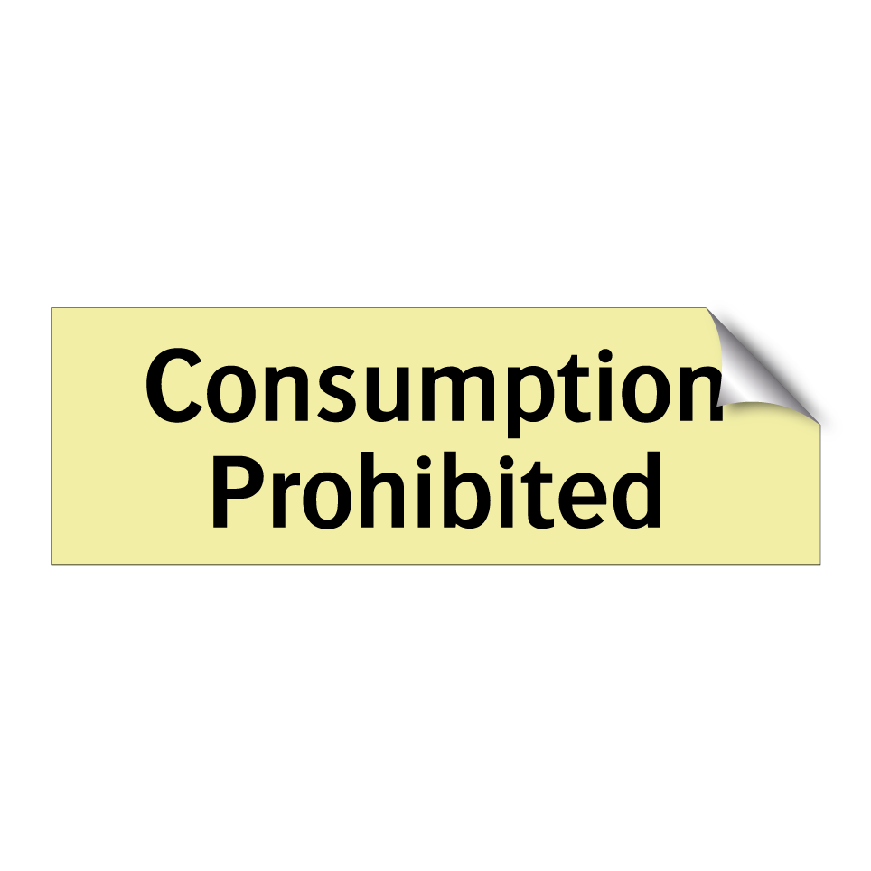 Consumption Prohibited