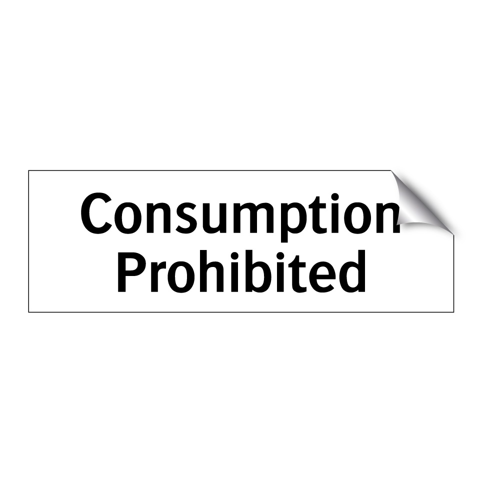Consumption Prohibited