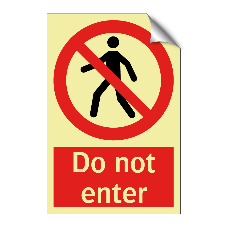 Do not enter