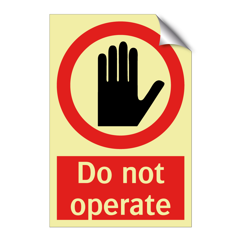 Do not operate