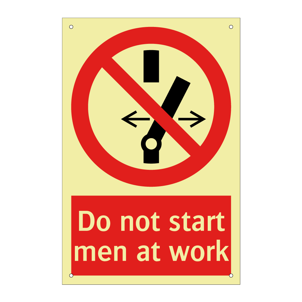 Do not start men at work