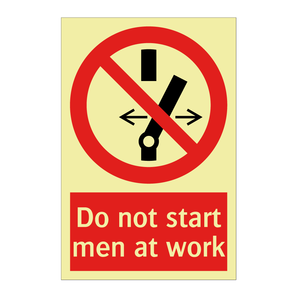 Do not start men at work