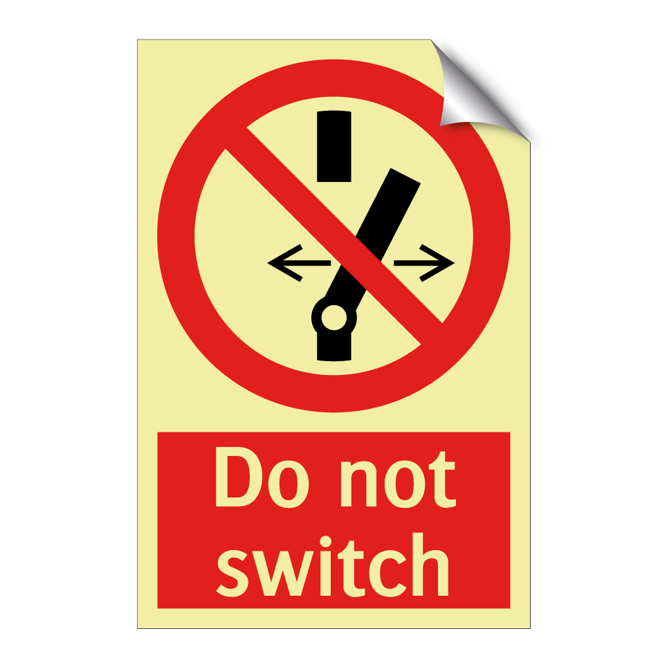 Do not switch