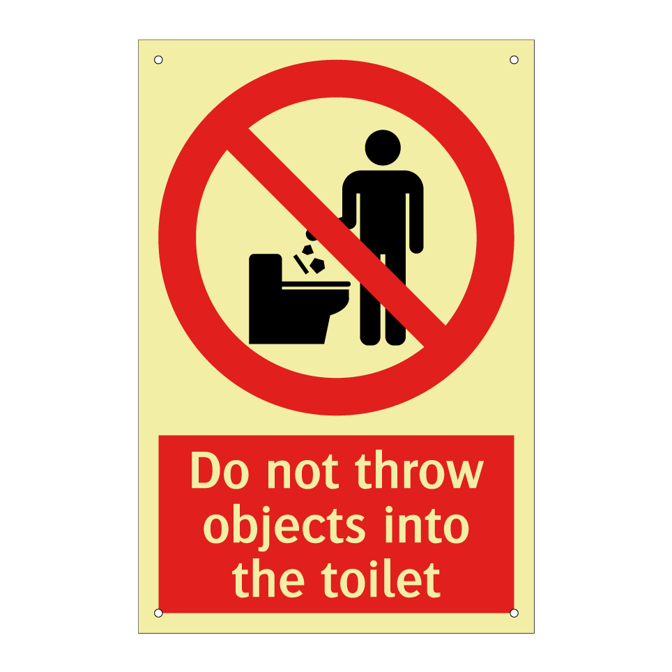 Do not throw objects into the toilet