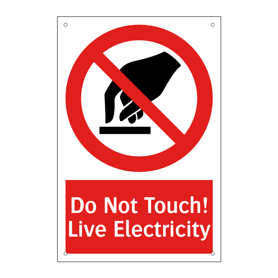 Do Not Touch! Live Electricity