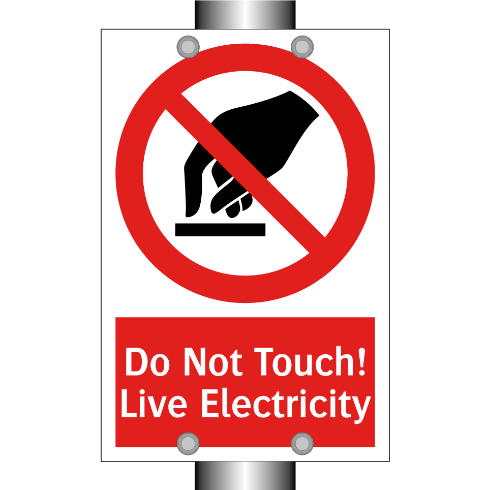 Do Not Touch! Live Electricity