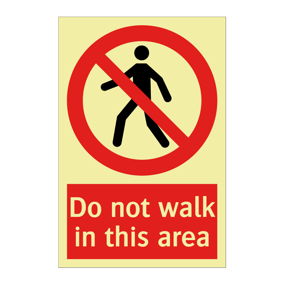 Do not walk in this area