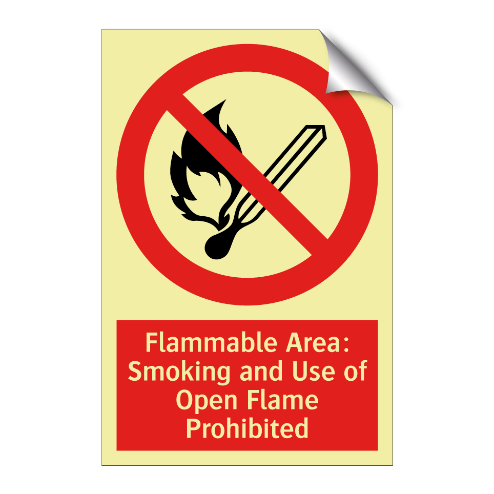 Flammable Area: Smoking and Use of Open Flame Prohibited