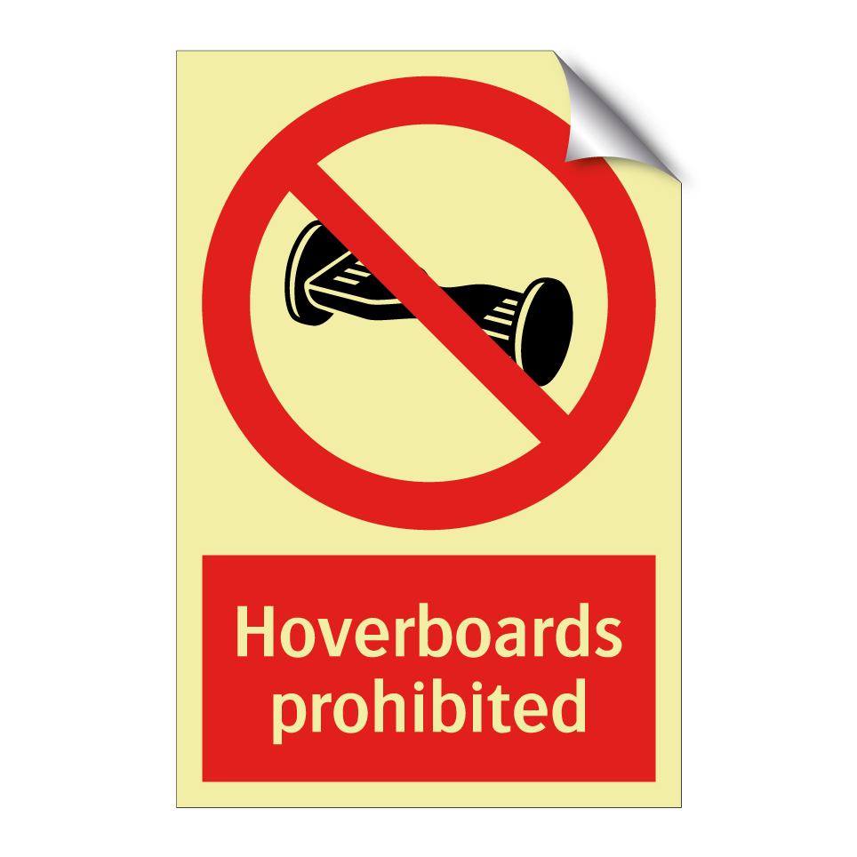 Hoverboards prohibited