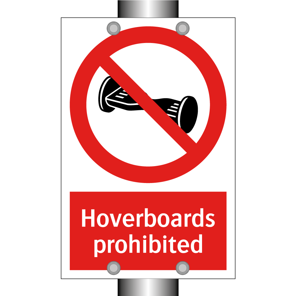 Hoverboards prohibited