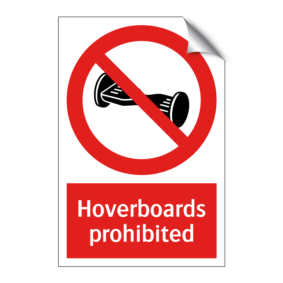 Hoverboards prohibited