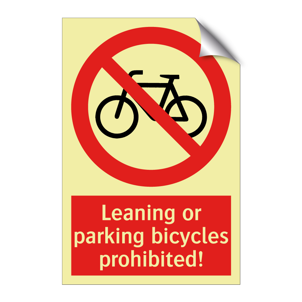 Leaning or parking bicycles prohibited!