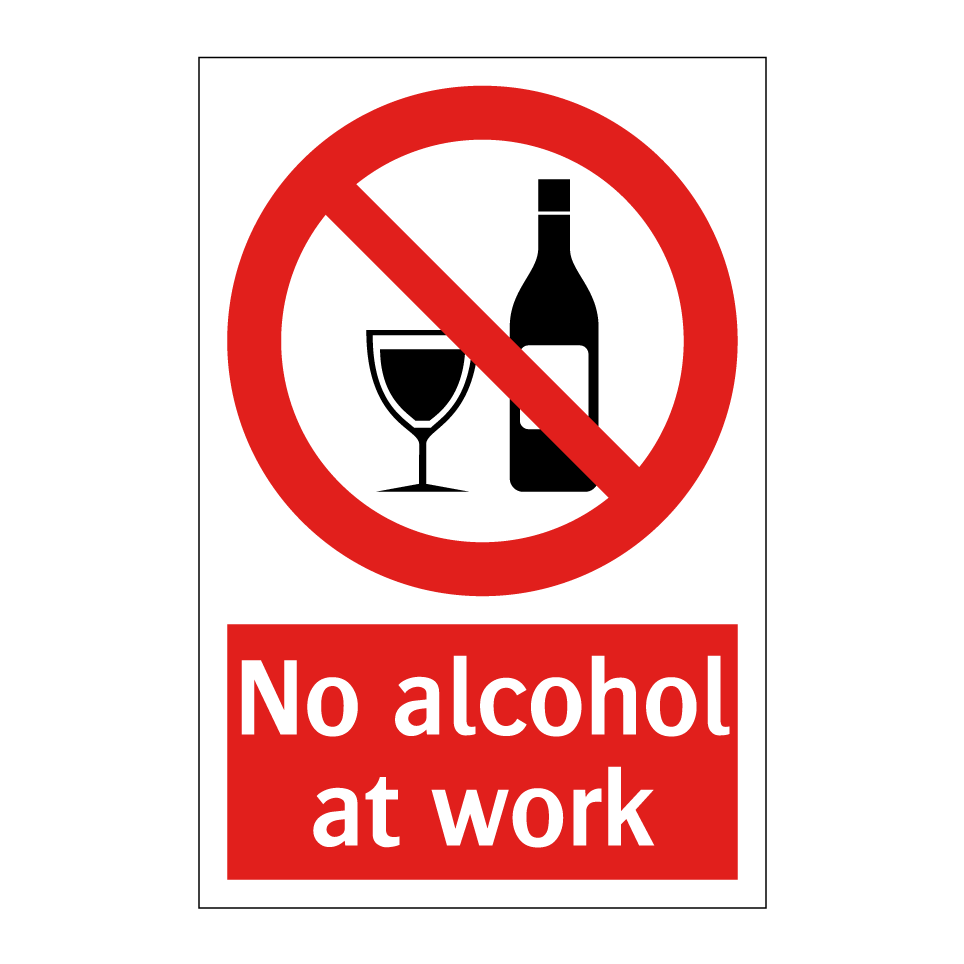 No alcohol at work