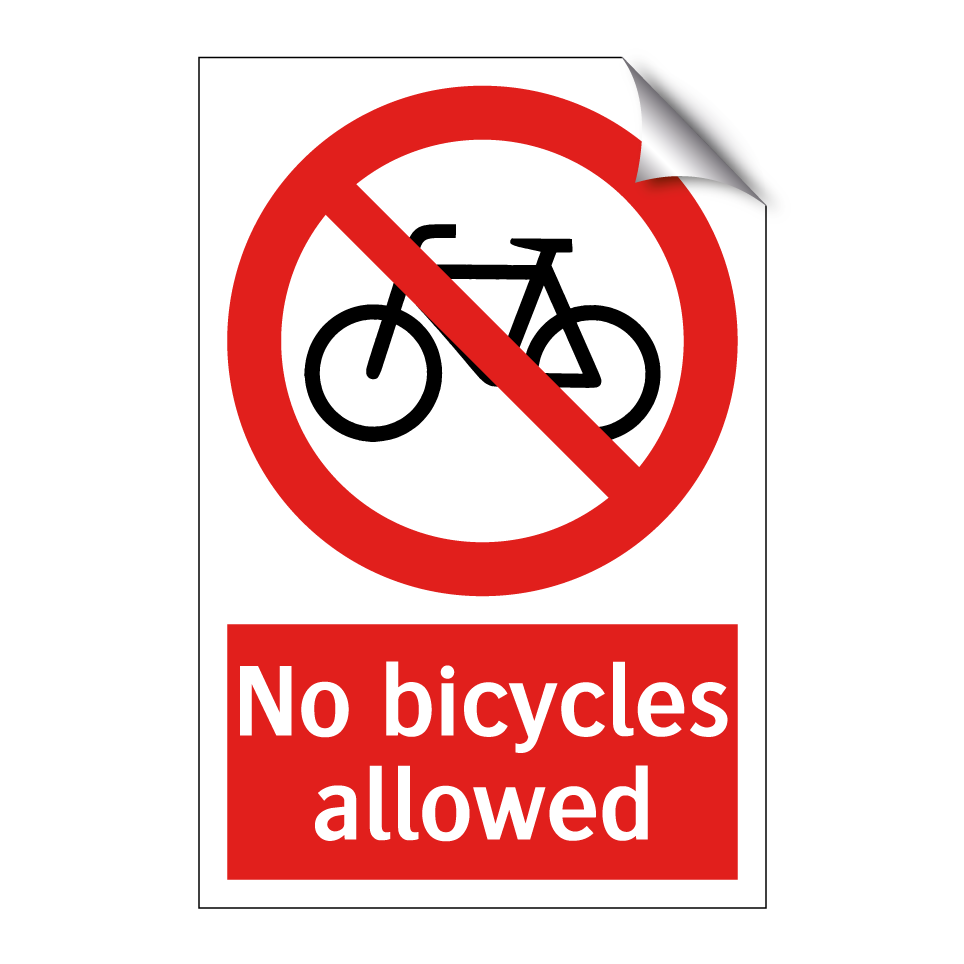No bicycles allowed