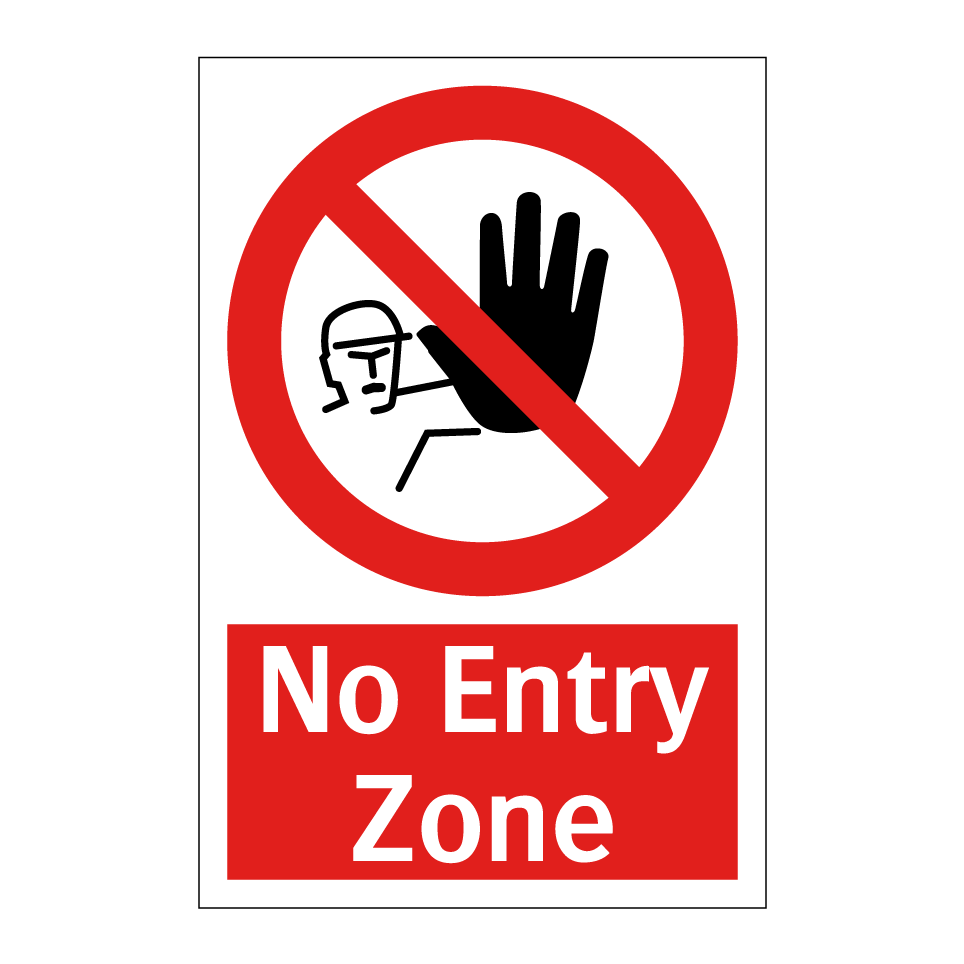 No Entry Zone