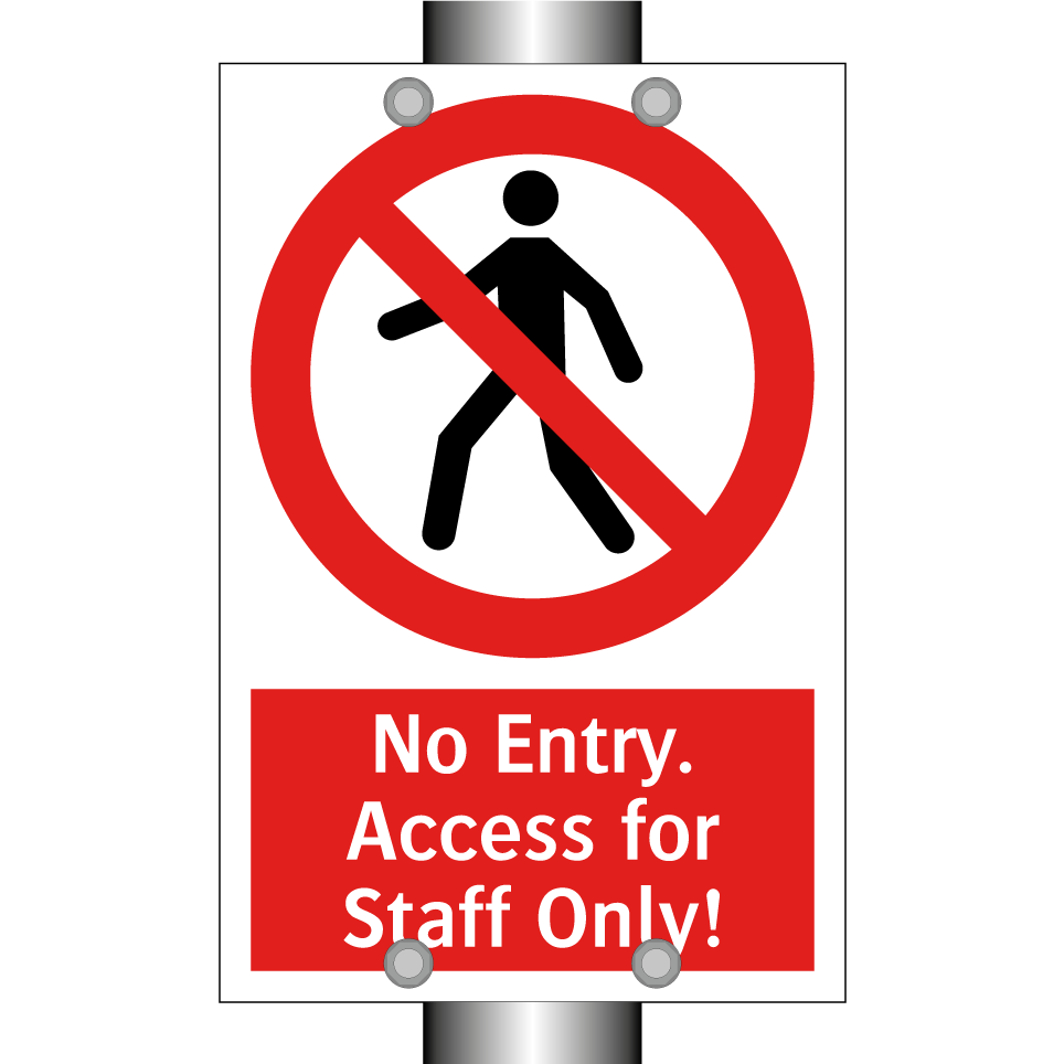 No Entry. Access for Staff Only!