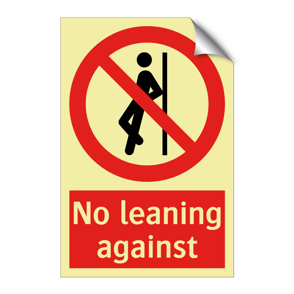 No leaning against