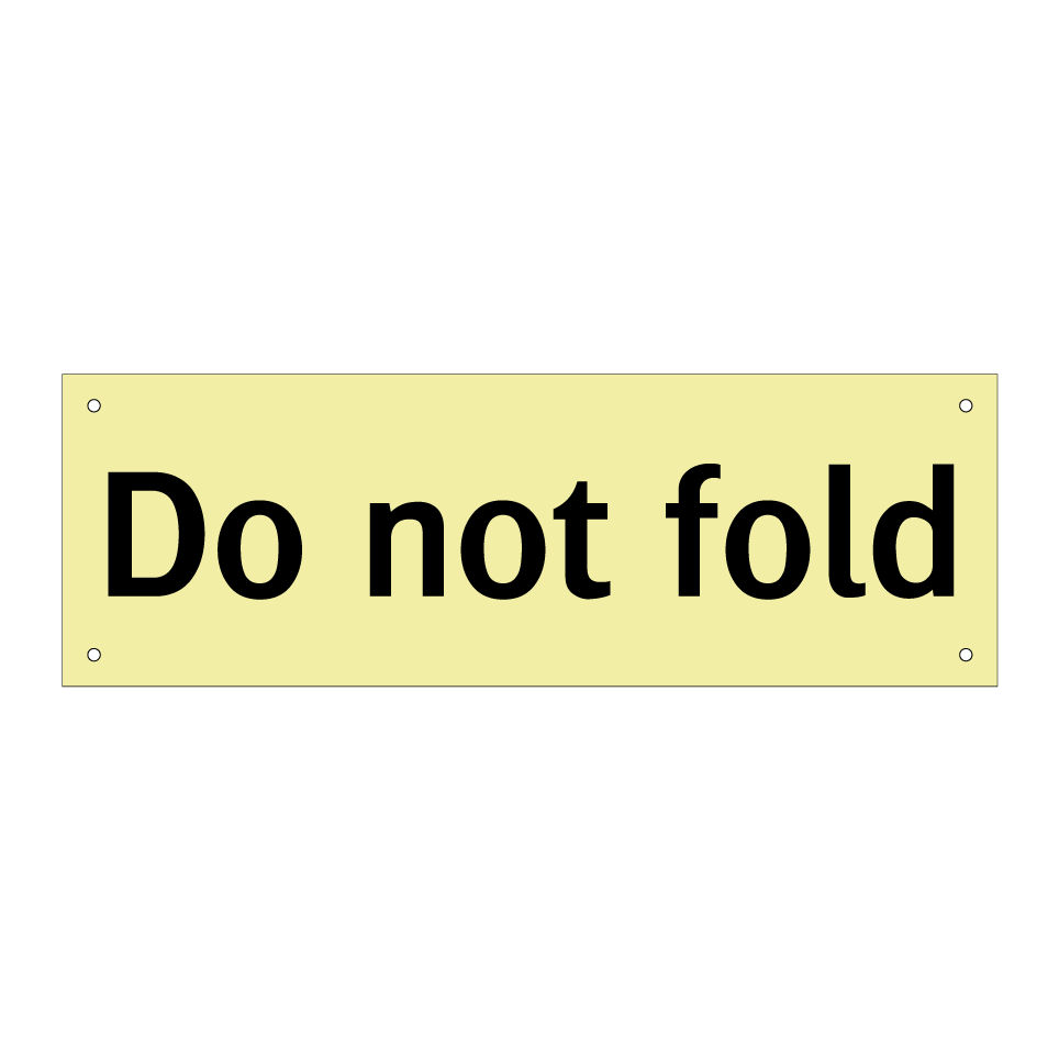 Do not fold