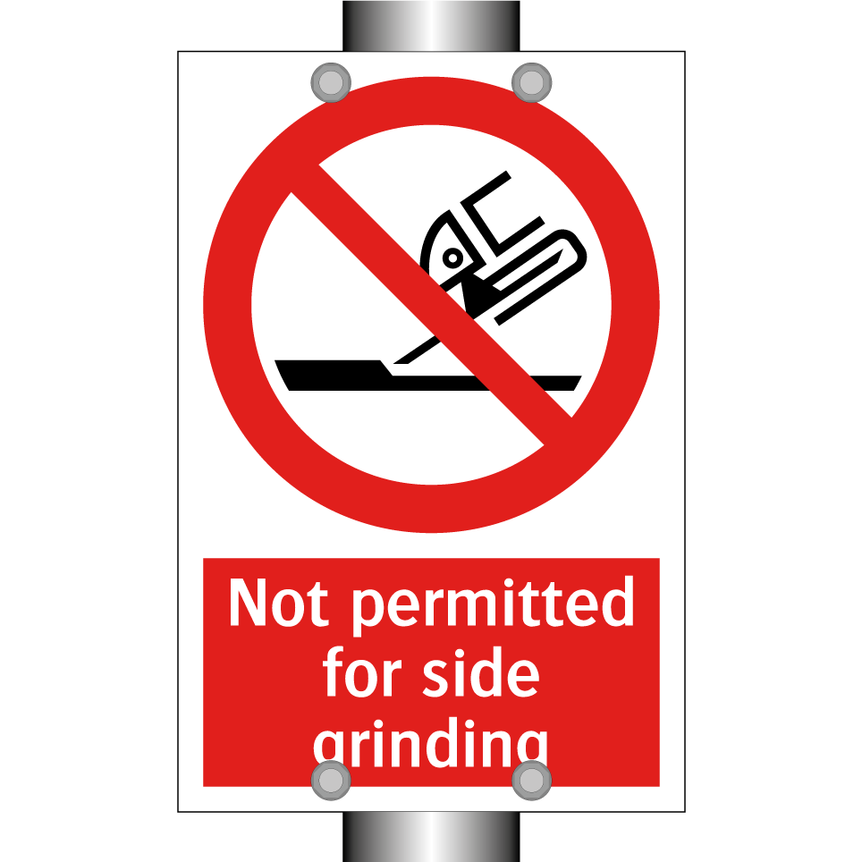 Not permitted for side grinding