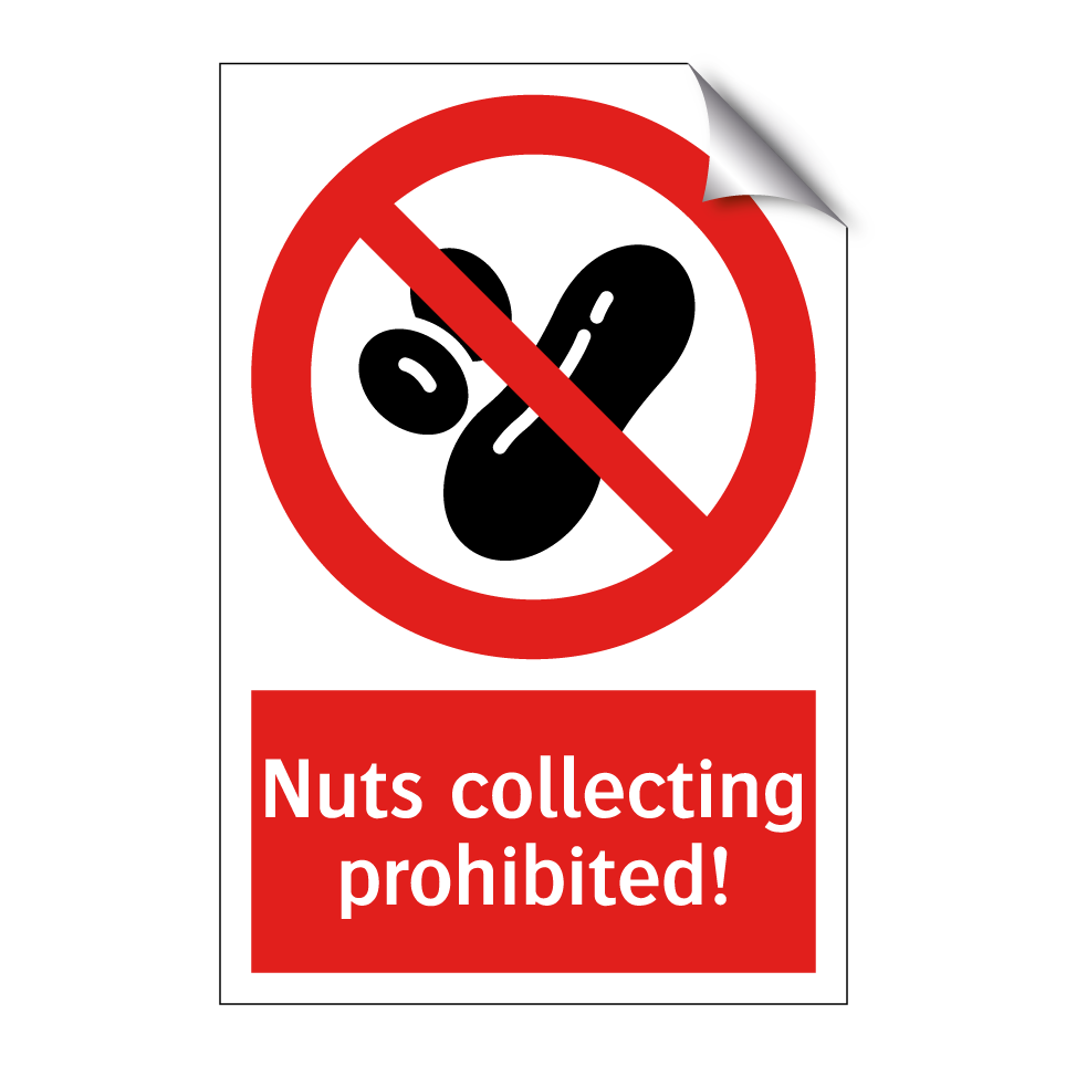Nuts collecting prohibited!