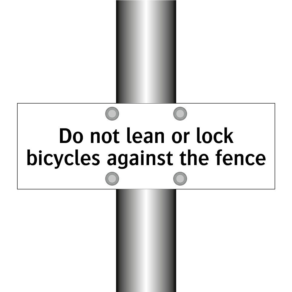 Do not lean or lock bicycles against the fence