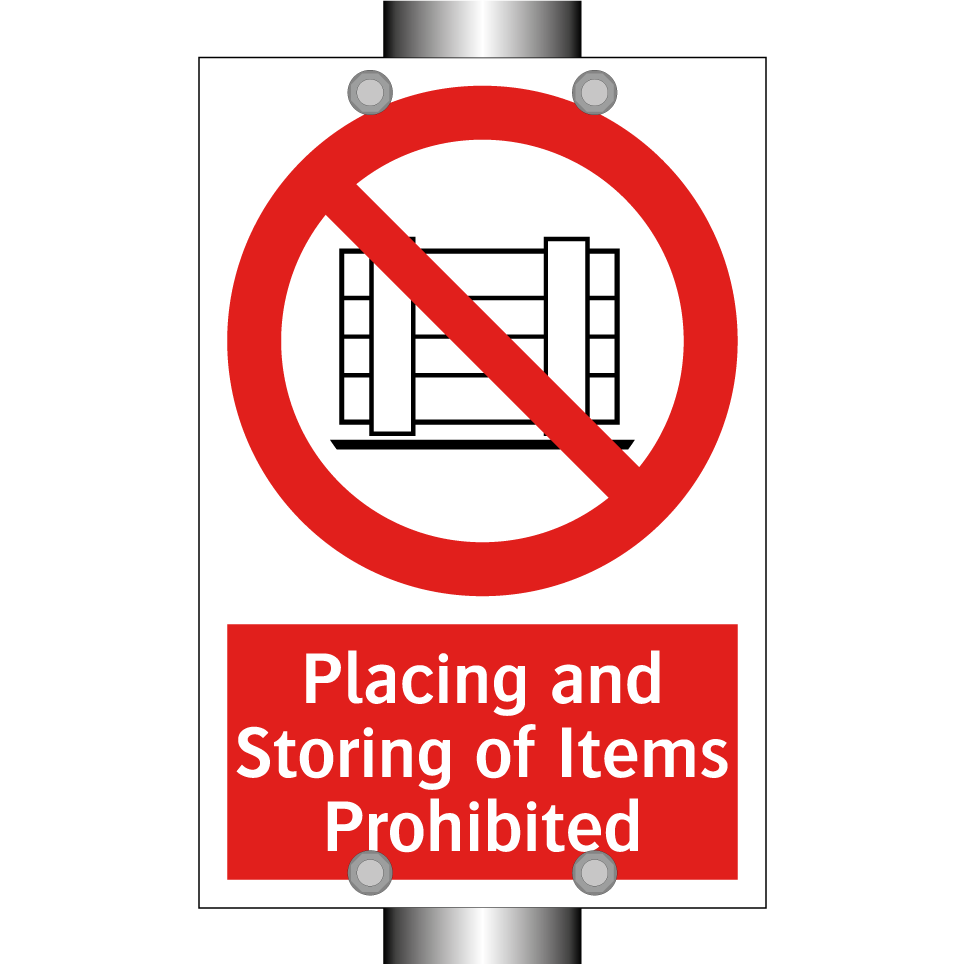 Placing and Storing of Items Prohibited