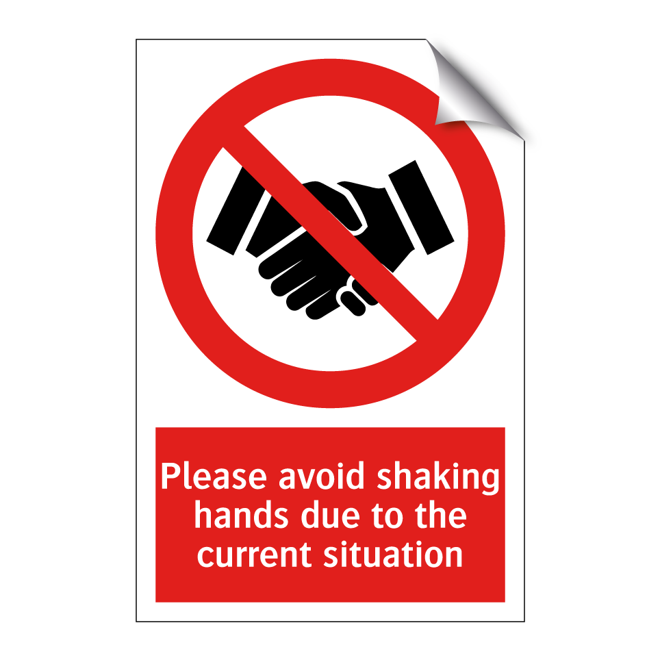 Please avoid shaking hands due to the current situation