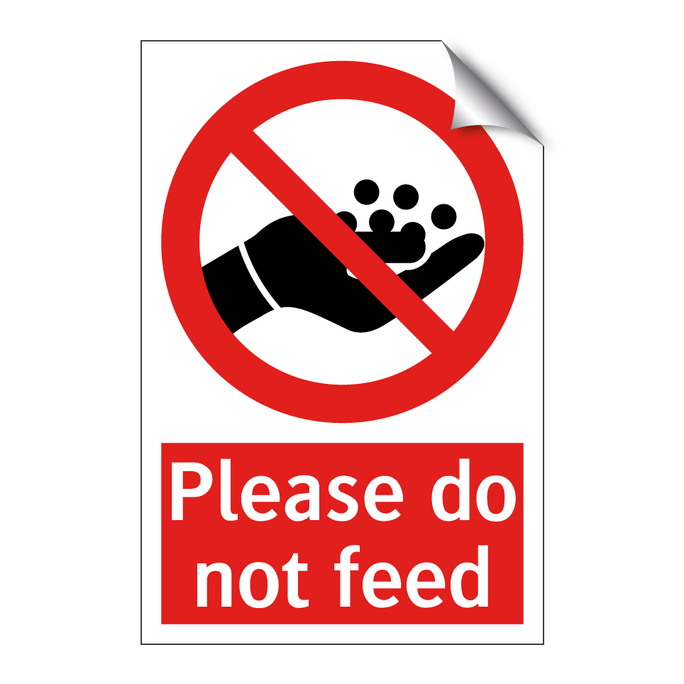 Please do not feed