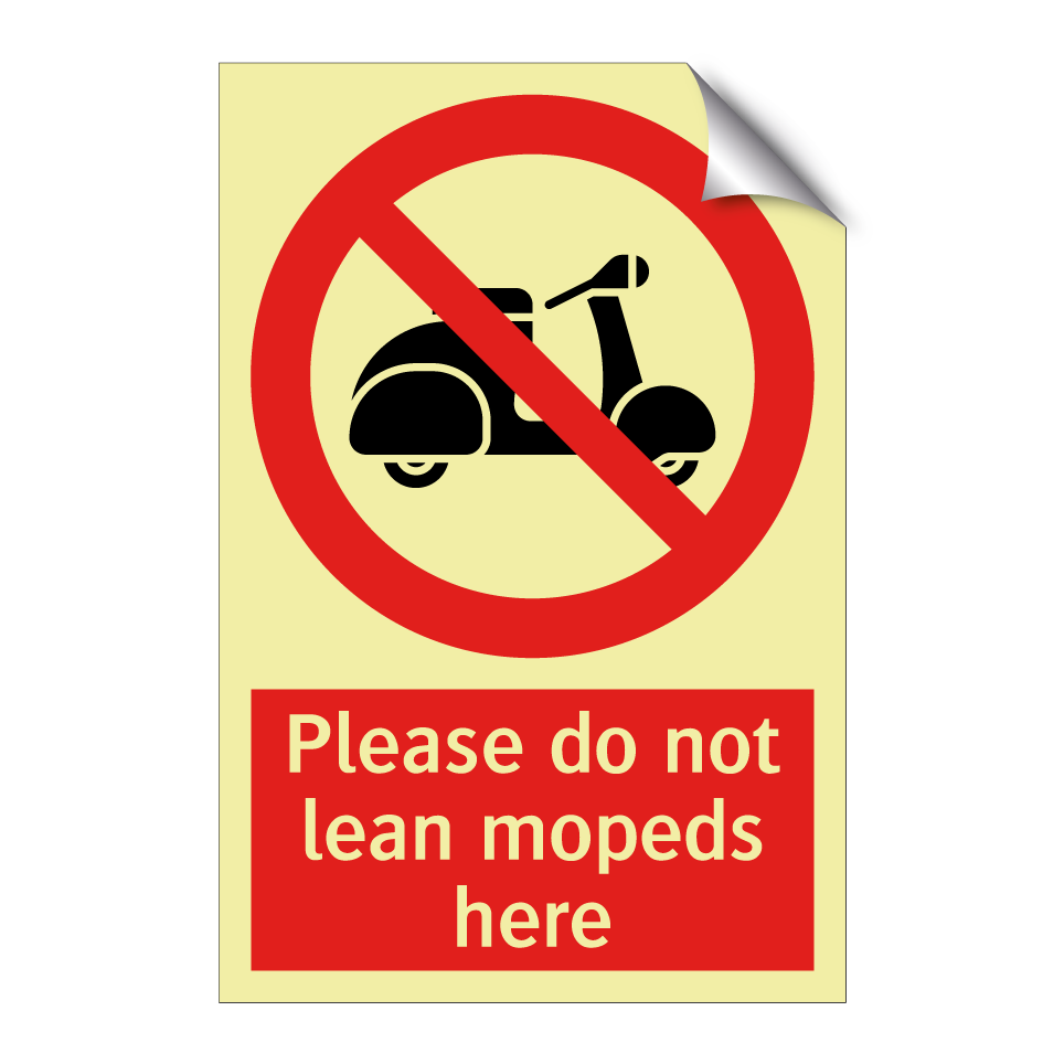 Please do not lean mopeds here
