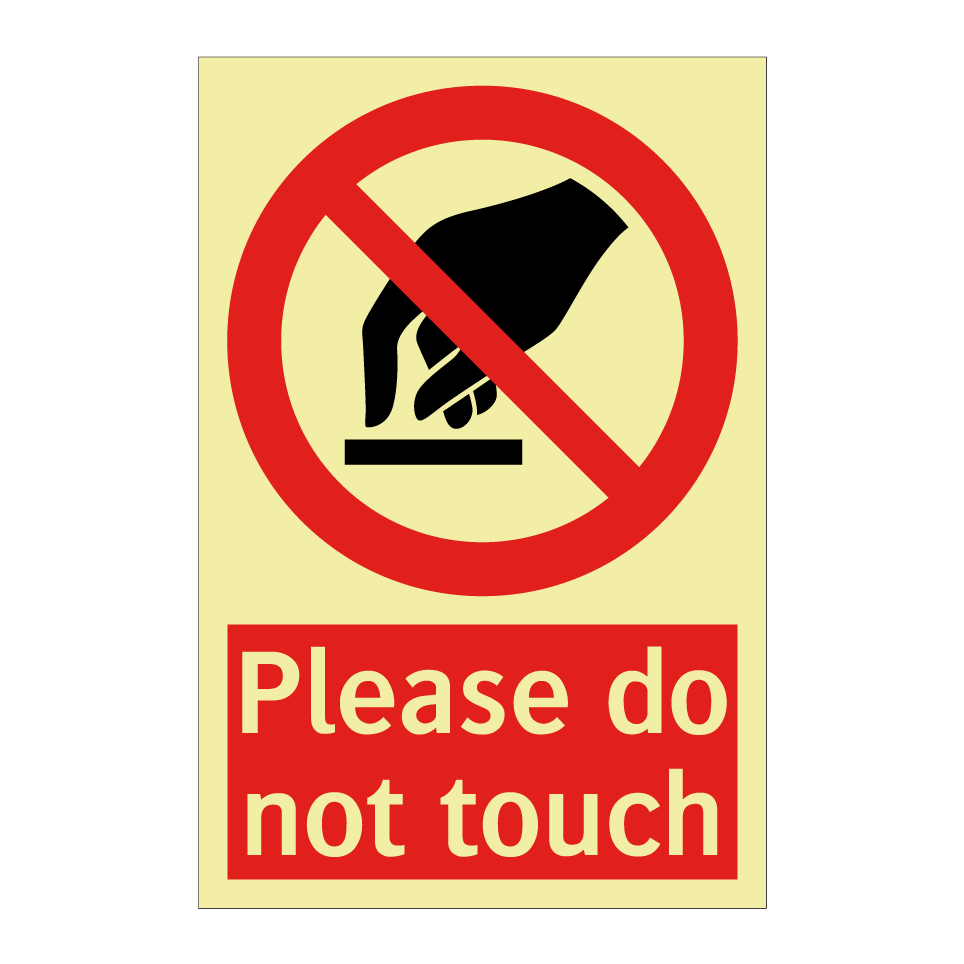 Please do not touch