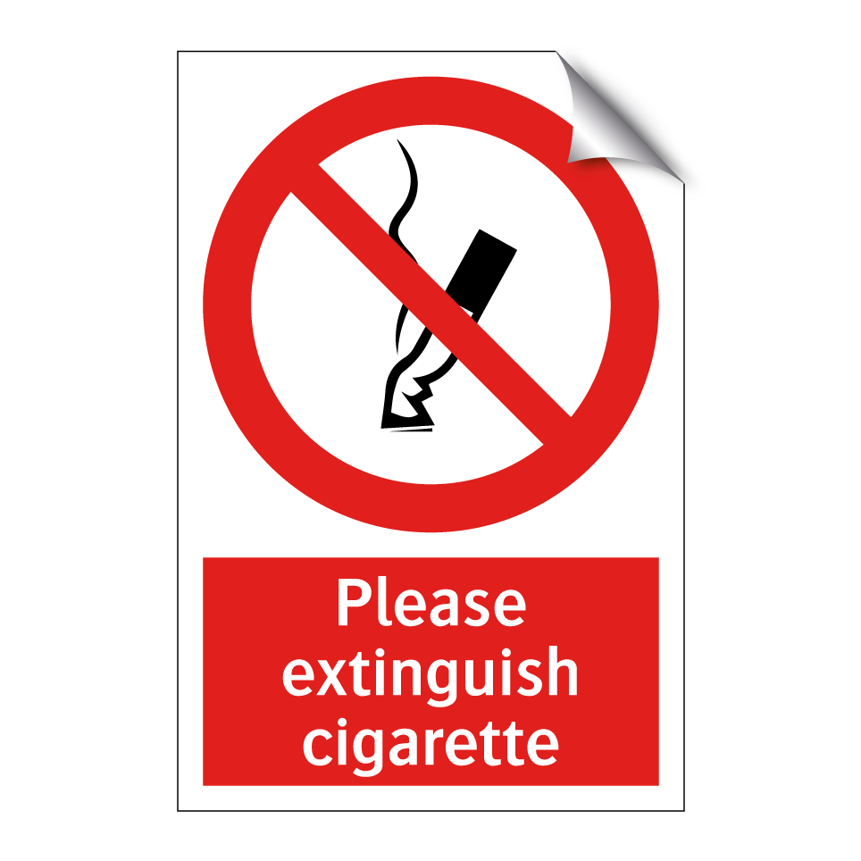 Please extinguish cigarette